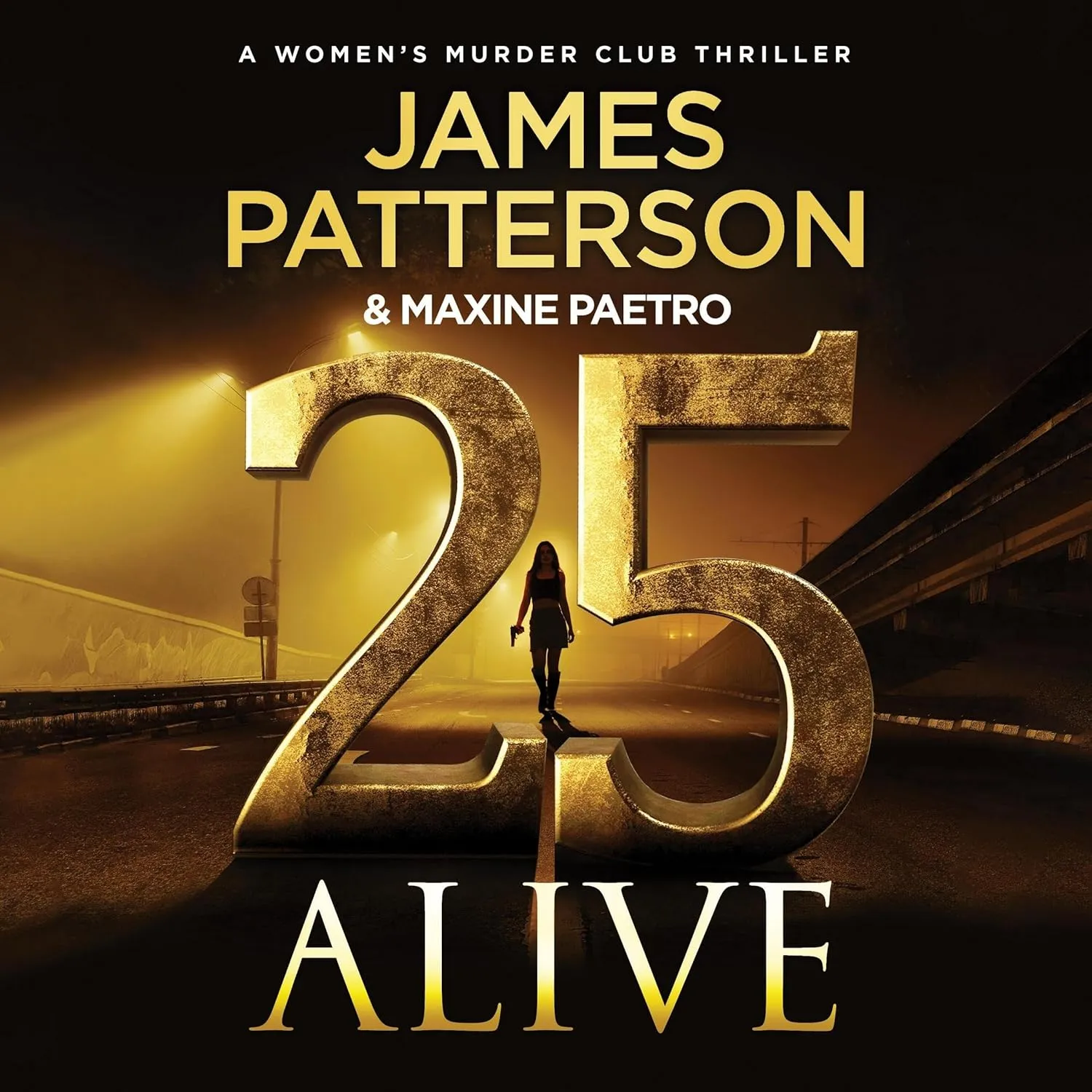 25 Alive: A Women's Murder Club Thriller (The Women's Murder Club Series) Audio CD  Unabridged, April 28, 2025