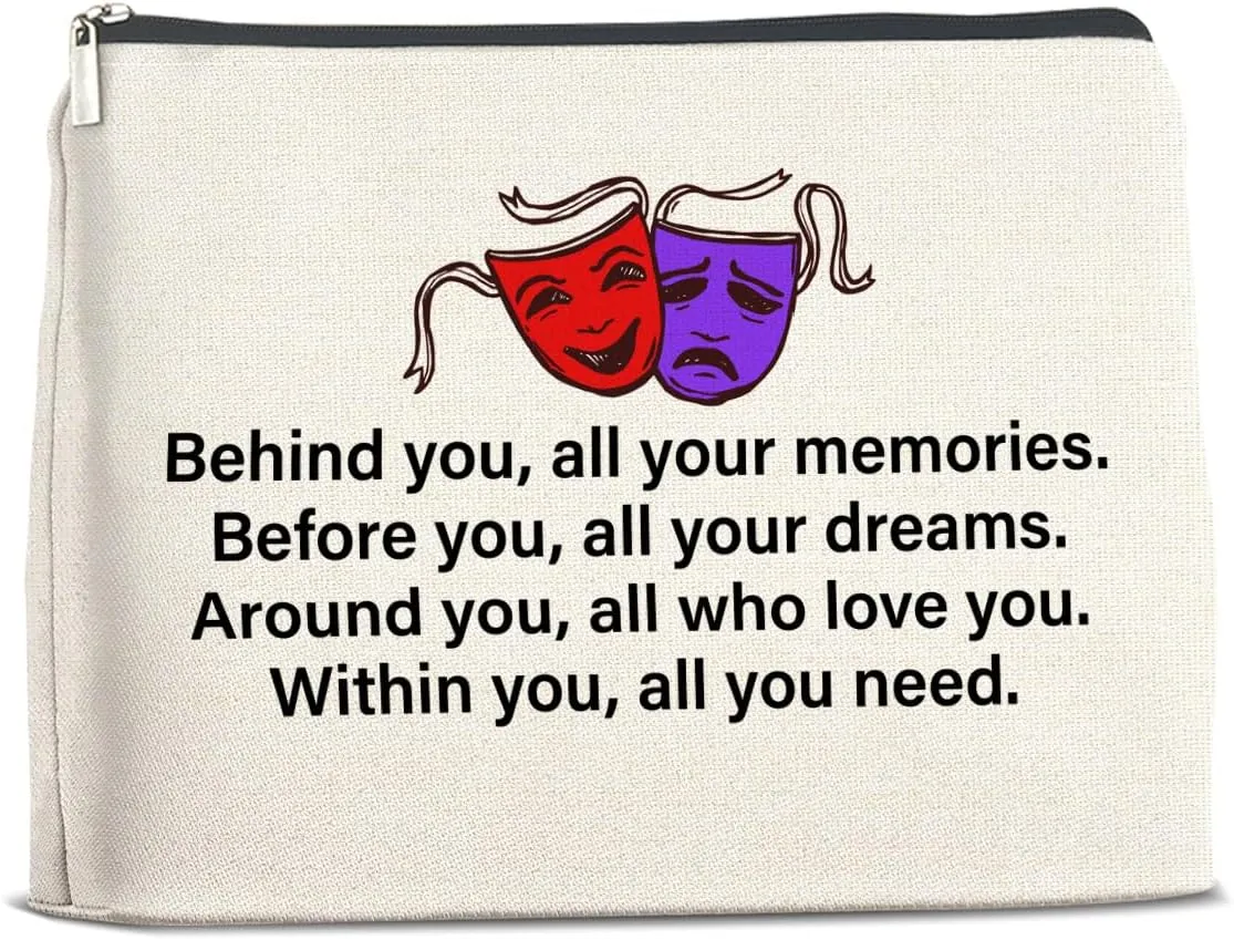 Drama Gifts Makeup Bag Theater Graduation Gifts for Women Students Performer Cosmetic Bag Behind You All Your Memories Zipper Makeup Pouch Gift